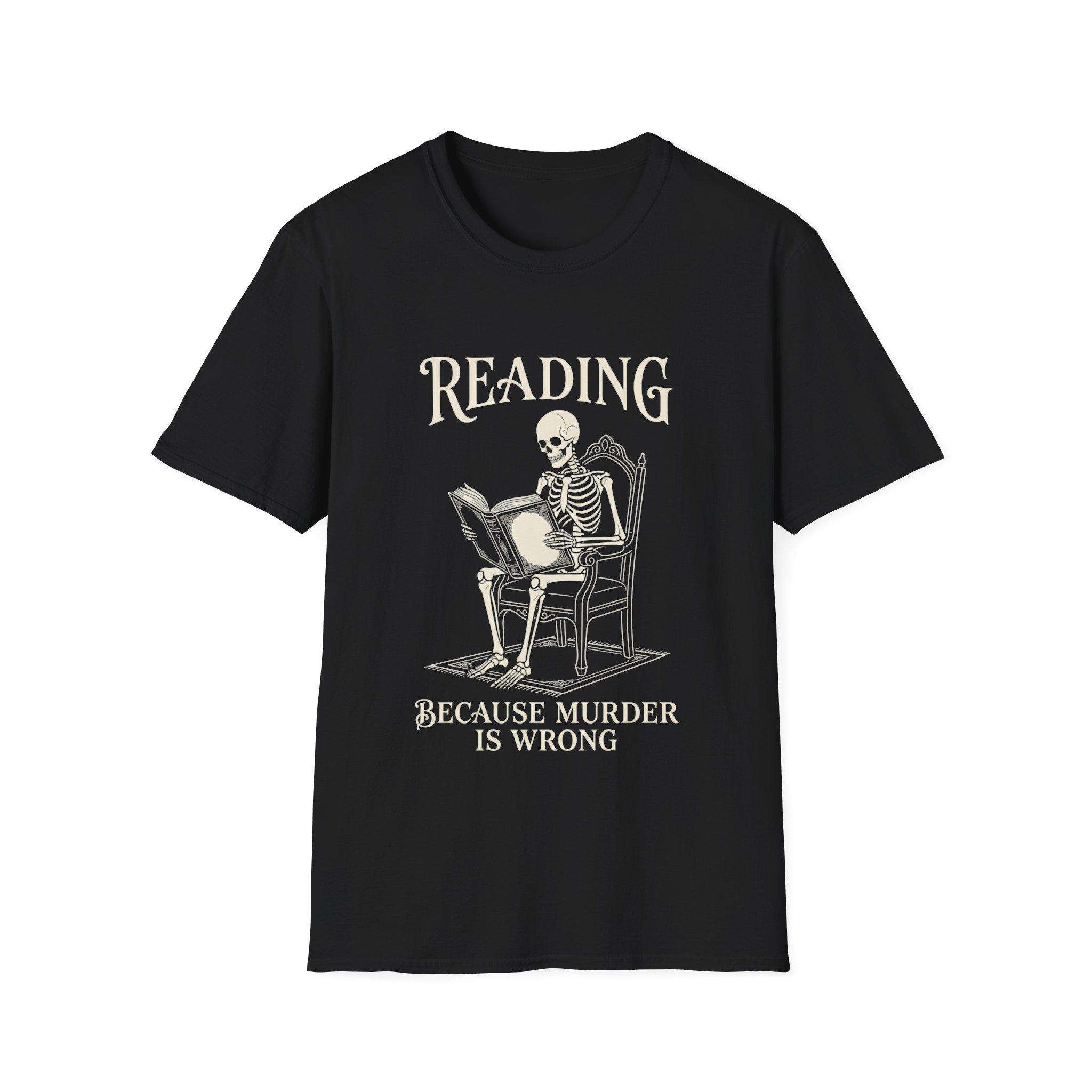 T-Shirt — "Reading Because Murder Is Wrong" Skeleton Book Lover Tee - Image 3