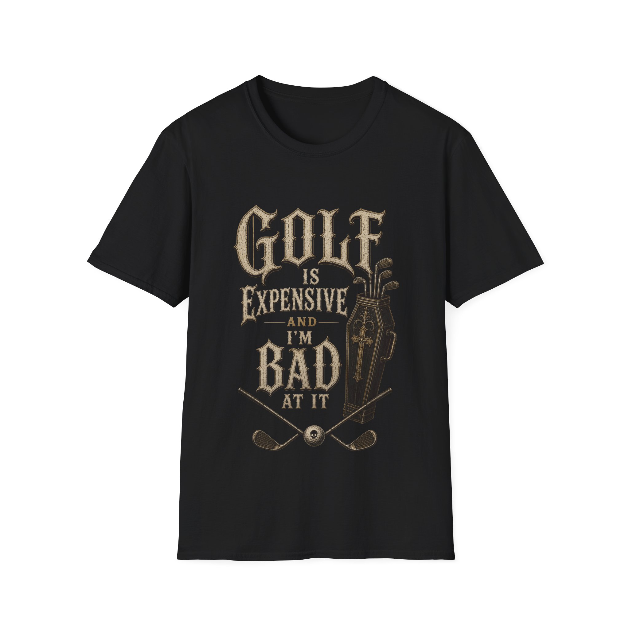 Golf Is Expensive T-Shirt — Funny Golf Shirt "Golf Is Expensive and I'm Bad at It" - Image 5