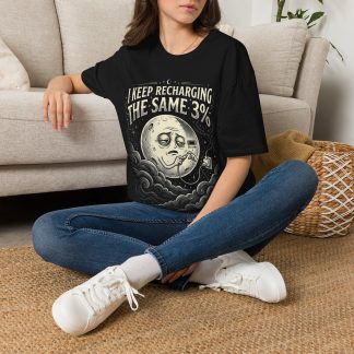 T-Shirt — "I Keep Recharging The Same 3%" Moon Graphic Tee