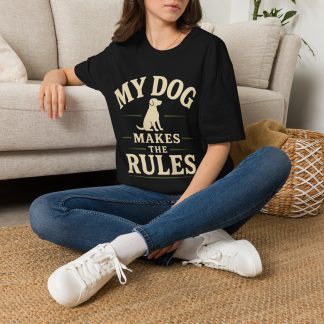 Dog Lover T-Shirt — "My Dog Makes the Rules" Graphic Tee