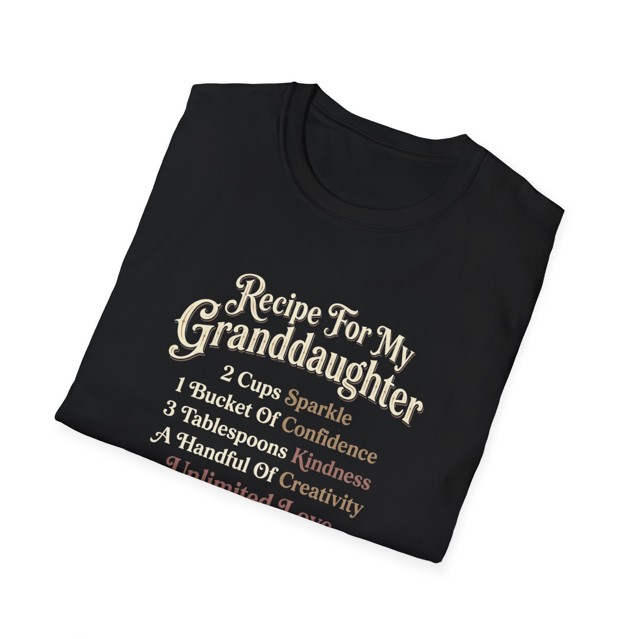 Recipe For My Granddaughter T-Shirt — Sweet & Supportive Grandparent - Image 6