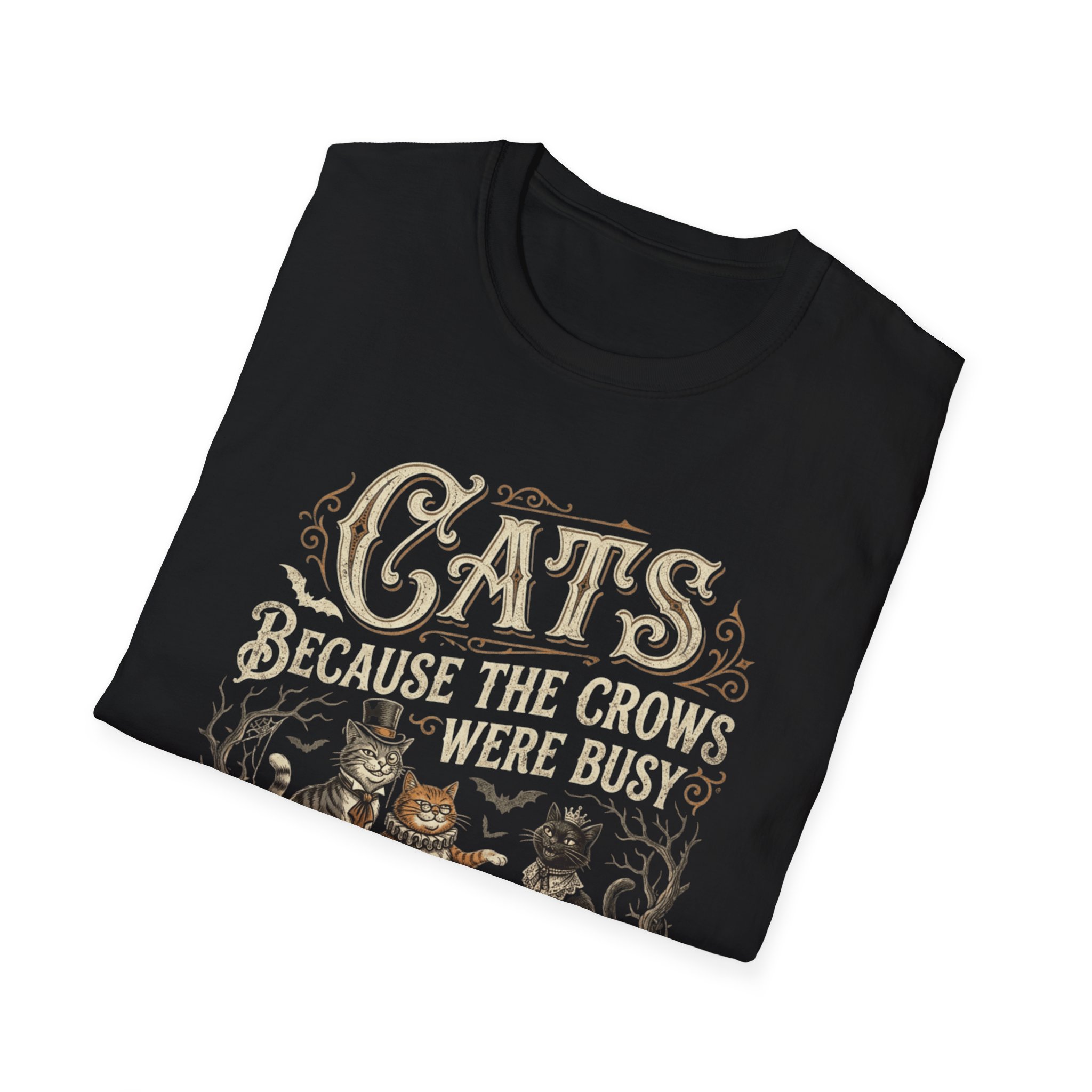 Cats Because The Crows Were Busy T-Shirt - Image 6