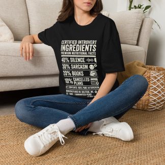 Certified Introvert Ingredients T-Shirt — 40% Silence, 30% Sarcasm Graphic Tee