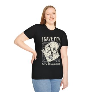 I Gave 110% To The Wrong Cues T-Shirt — Funny Possum Graphic Tee