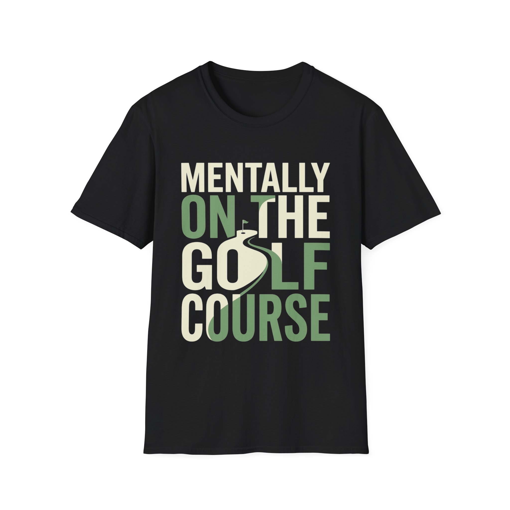 Mentally On The Golf Course T-Shirt — Funny Golf Lover Tee - Image 5
